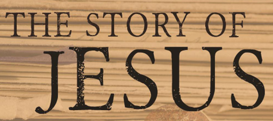 The Story of Jesus