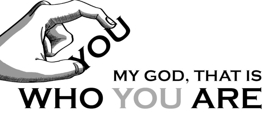 My God That Is Who You Are
